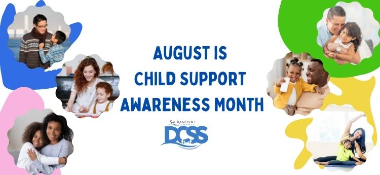 "August is Child Support Awareness Month" Parents with their child